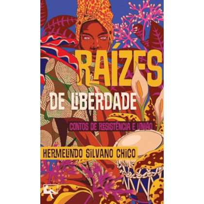 RAÍZES DE LIBERDADE