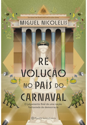 RÉ VOLUÇÃO NO PAÍS DO CARNAVAL