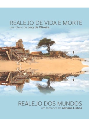 REALEJO DE VIDA E MORTE & REALEJO DOS MUNDOS