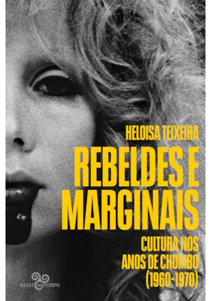REBELDES E MARGINAIS