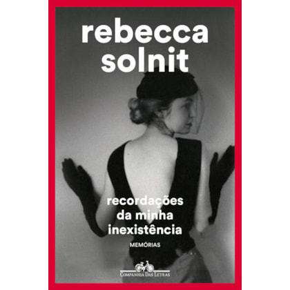 RECORDAÇÕES DA MINHA INEXISTÊNCIA