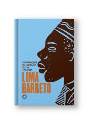 RECORDAÇÕES DO ESCRIVÃO ISAÍAS CAMINHA