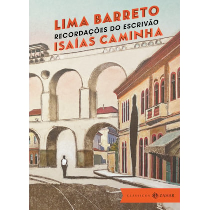 RECORDAÇÕES DO ESCRIVÃO ISAÍAS CAMINHA