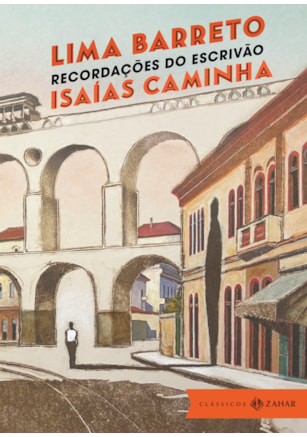 RECORDAÇÕES DO ESCRIVÃO ISAÍAS CAMINHA