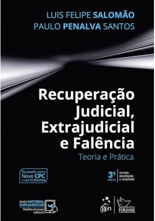 RECUPERAÇÃO JUDICIAL, EXTRAJUDICIAL E FALÊNCIA - TEORIA E PRÁTICA