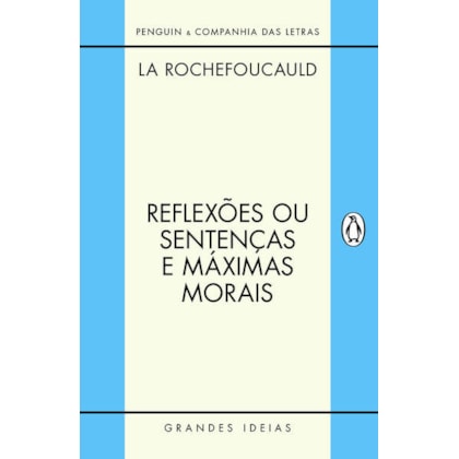 REFLEXÕES OU SENTENÇAS E MÁXIMAS MORAIS