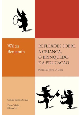 REFLEXÕES SOBRE A CRIANÇA, O BRINQUEDO E A EDUCAÇÃO