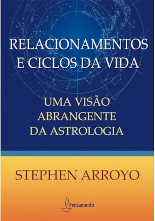 Relacionamentos e Ciclos da Vida