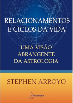Relacionamentos e Ciclos da Vida