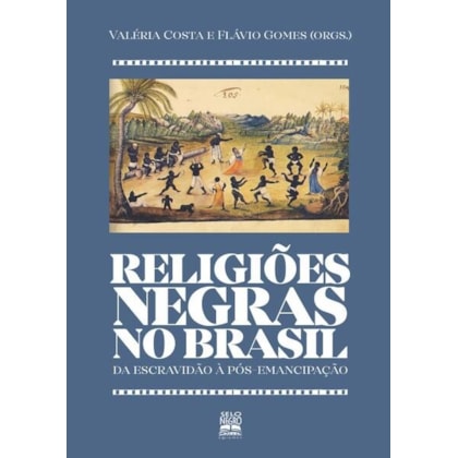 RELIGIÕES NEGRAS NO BRASIL