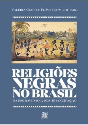 RELIGIÕES NEGRAS NO BRASIL