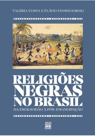 RELIGIÕES NEGRAS NO BRASIL