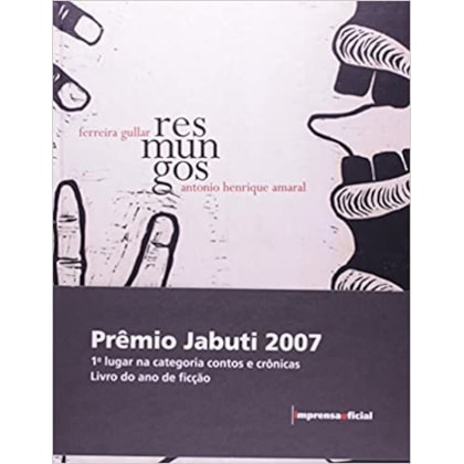 RESMUNGOS DO FERREIRA GULLAR/A.H.A