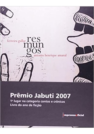 RESMUNGOS DO FERREIRA GULLAR/A.H.A