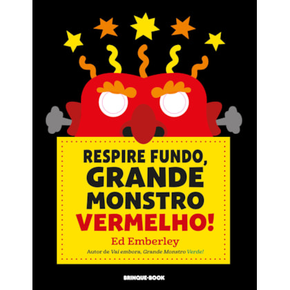 Respire fundo, Grande Monstro Vermelho!