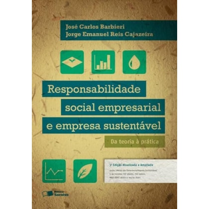 RESPONSABILIDADE SOCIAL EMPRESARIAL E EMPRESA SUSTENTÁVEL