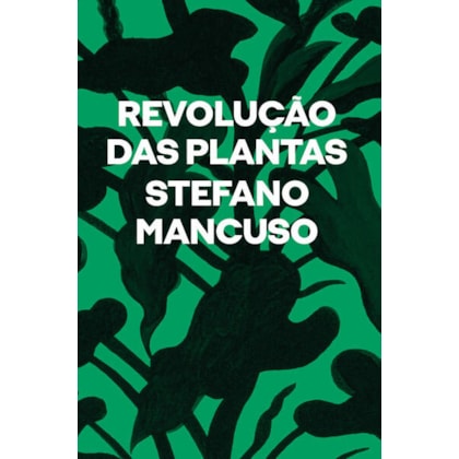 REVOLUÇÃO DAS PLANTAS