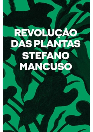 REVOLUÇÃO DAS PLANTAS