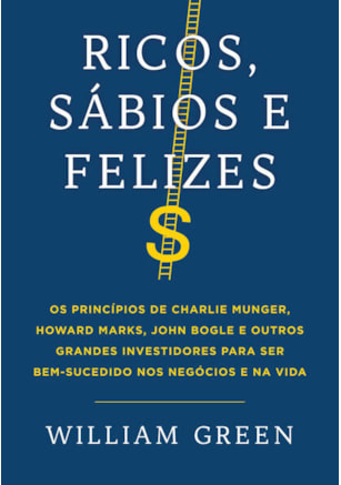 RICOS, SÁBIOS E FELIZES