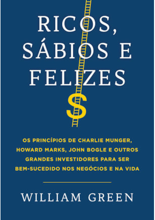 RICOS, SÁBIOS E FELIZES