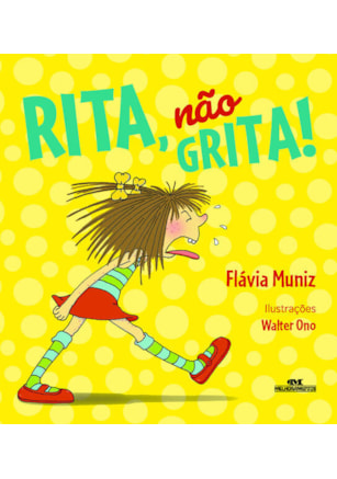 RITA, NÃO GRITA!
