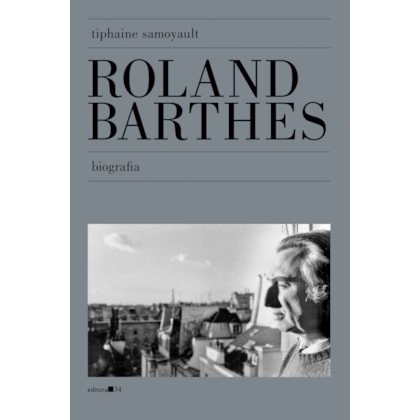 ROLAND BARTHES: BIOGRAFIA