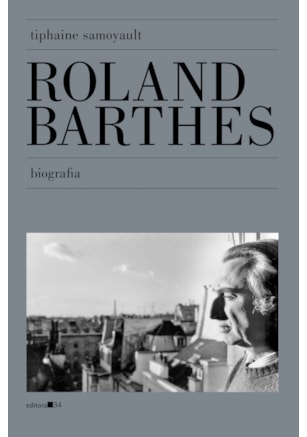 ROLAND BARTHES: BIOGRAFIA