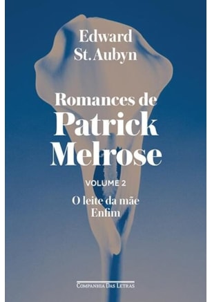 ROMANCES DE PATRICK MELROSE - VOLUME II