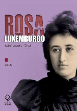 ROSA LUXEMBURGO - VOL. 3 - 3ª EDIÇÃO