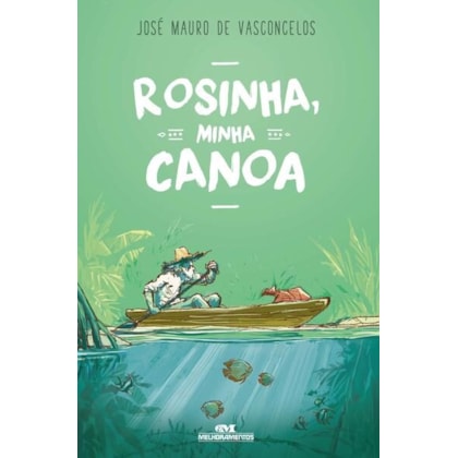 ROSINHA, MINHA CANOA