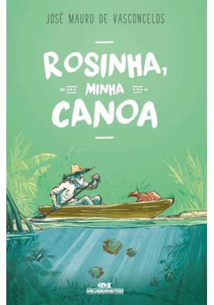 ROSINHA, MINHA CANOA
