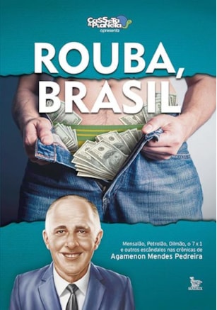 ROUBA, BRASIL