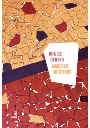RUA DE DENTRO