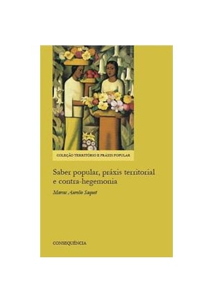 Saber Popular, Práxis Territorial e Contra-Hegemonia
