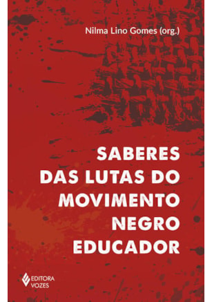 SABERES DAS LUTAS DO MOVIMENTO NEGRO EDUCADOR