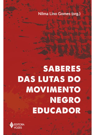 SABERES DAS LUTAS DO MOVIMENTO NEGRO EDUCADOR