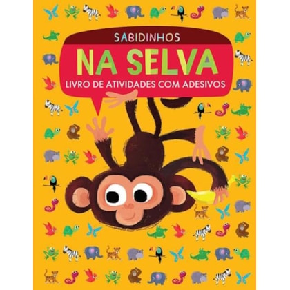 SABIDINHOS : NA SELVA