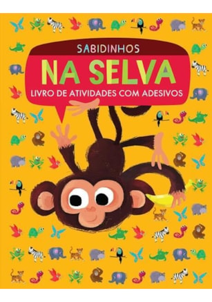 SABIDINHOS : NA SELVA