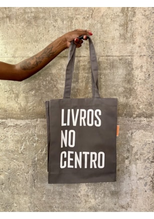 SACOLA LONA - LIVROS NO CENTRO - CINZA CHUMBO
