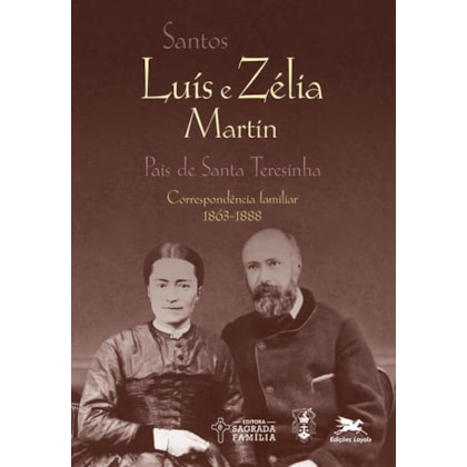 SANTOS LUÍS E ZÉLIA MARTIN