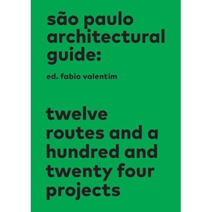 SÃO PAULO ARCHITECTURAL GUIDE