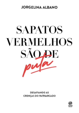 SAPATOS VERMELHOS SÃO DE PUTA