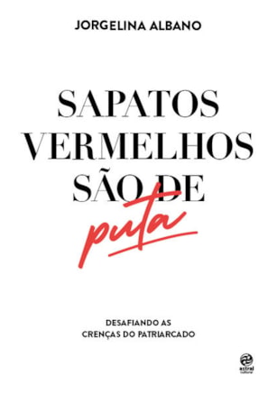 SAPATOS VERMELHOS SÃO DE PUTA