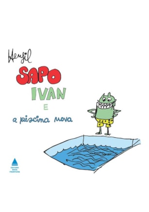 SAPO IVAN E A PISCINA NOVA