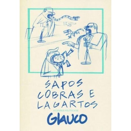 Sapos, Cobras e Lagartos