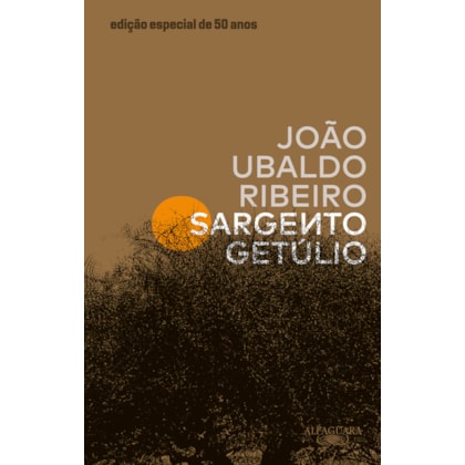 SARGENTO GETÚLIO – EDIÇÃO ESPECIAL DE 50 ANOS