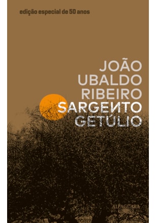 SARGENTO GETÚLIO – EDIÇÃO ESPECIAL DE 50 ANOS