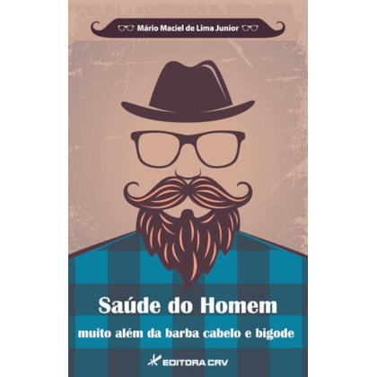 SAÚDE DO HOMEM MUITO ALÉM DA BARBA CABELO E BIGODE