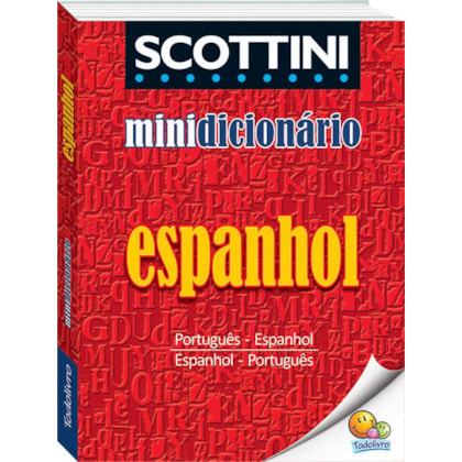 SCOTTINI MINIDICIONÁRIO: ESPANHOL(I)