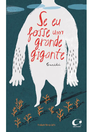 SE EU FOSSE UM GRANDE GIGANTE